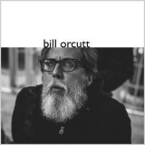 Bill Orcutt - Bill Orcutt '2017