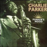 Charlie Parker - Parker's Mood '2002