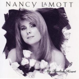 Nancy Lamott - My Foolish Heart '1993