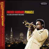 Freddie Hubbard - Pinnacle: Live & Unreleased From Keystone Korner '1980