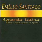 Emilio Santiago - Aquarela Latina '2003