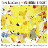 Tom Mcclung - Burning Bright '2015
