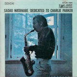 Sadao Watanabe - Dedicated To Charlie Parker (1985 Remaster) '1969