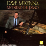 Dave Mckenna - My Friend The Piano '1986