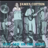 James Cotton - Live And On The Move '1990