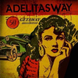Adelitas Way - Getaway '2016