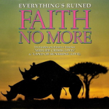Faith No More - Everything's Ruined [Slash, London, 869 973-2, Germany] '1992