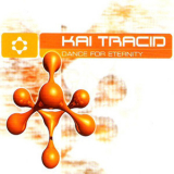 Kai Tracid - Dance For Eternity (Germany, Dance Pool, DAN6659422) '1998