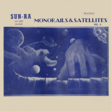 Sun Ra - Monorails And Satellites Vol. II '1974