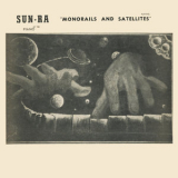 Sun Ra - Monorails And Satellites Vol. I '1973