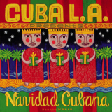 Cuba L.A. - Navidad Cubana '2000