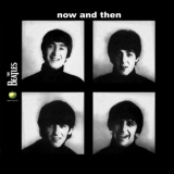 The Beatles - Now And Then (2CD) '2009