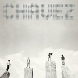 Chavez - Better Days Will Haunt You (2CD) '2006