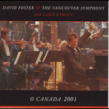 David Foster - O Canada 2001  '2001