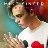 Mike Singer - Karma (Deluxe Edition) '2017