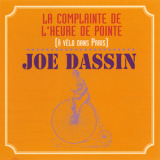 Joe Dassin - La Complainte De L'heure De Pointe (1971-1973) '1995