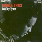 McCoy Tyner - Double Trios '1986