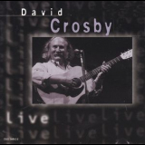 David Crosby - Live '2000