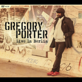 Gregory Porter - Live In Berlin '2016