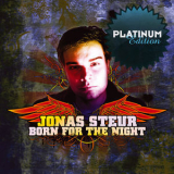Jonas Steur - Born For The Night '2009