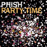 Phish - Party Time  '2009