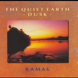 Kamal - The Quiet Earth - Dusk '1993