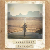 Passenger - Runaway '2018