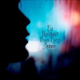 Ed Harcourt - From Every Sphere '2003