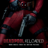 Junkie Xl - Deadpool Reloaded '2016