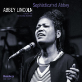 Abbey Lincoln - Sophisticated Abbey (Recorded Live At The Keystone Korner, 1980) '2015