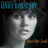 Linda Ronstadt - Classic Linda Ronstadt: Just One Look '2015