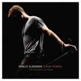 Pablo Alboran - Tour Terral (Tres Noches En Las Ventas) '2015