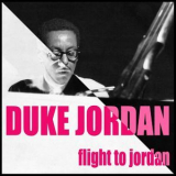Duke Jordan - Flight To Jordan '2012