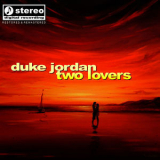 Duke Jordan - Two Lovers '2012