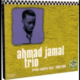 Ahmad Jamal Trio - Cross Country Tour: 1958-1961 '1998