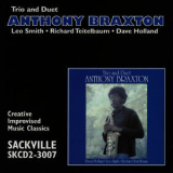 Anthony Braxton - Trio & Duet '2002