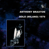 Anthony Braxton - Solo (Milano) 1979 Vol. 1 '2004