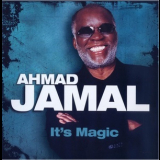 Ahmad Jamal - It's Magic '2008