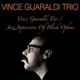 Vince Guaraldi Trio - Vince Guaraldi Trio: Jazz Impressions Of Black Orpheus (3CD) '2012
