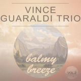 Vince Guaraldi Trio - Balmy Breeze Vol. 2 '2014
