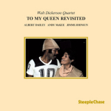 Walt Dickerson - To My Queen Revisited '1987