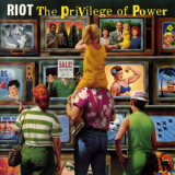 Riot - The Privilege Of Power (Epic 466486 2) '1990