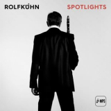 Rolf Kuhn - Spotlights [Hi-Res] '2016