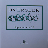 Overseer - Superconductor 'Unknown