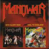 Manowar - Into Glory Ride / Hail To England '2000