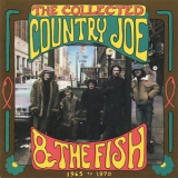 Country Joe & The Fish - The Collected Country Joe And The Fish (1965 To 1970) '1987