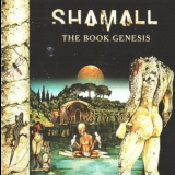 Shamall - The Book Genesis (2CD) '2001