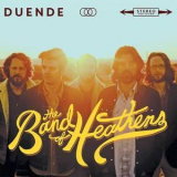 The Band Of Heathens - Duende '2017