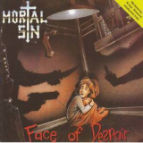 Mortal Sin - Face Of Despair (Reissued 2013) '1989
