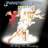 Phantom's Opera - So Long To Broadway '1997